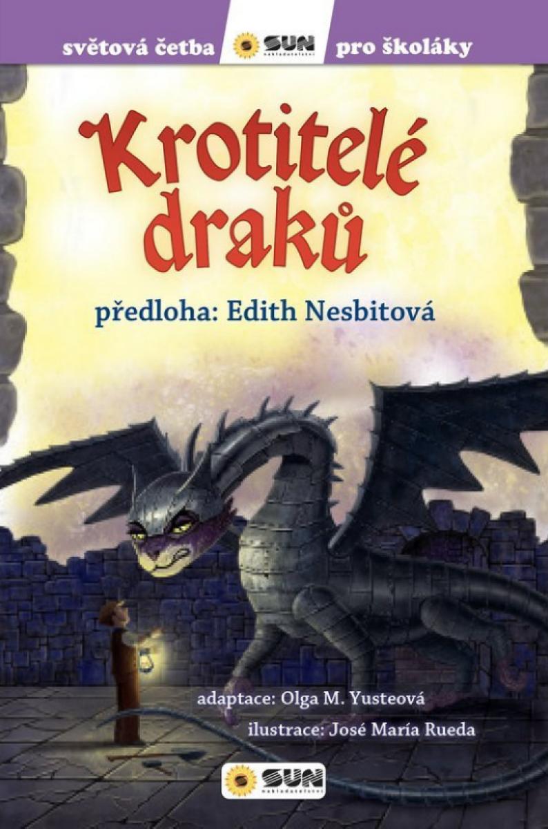 Krotitelé draků - Světová četba pro školáky