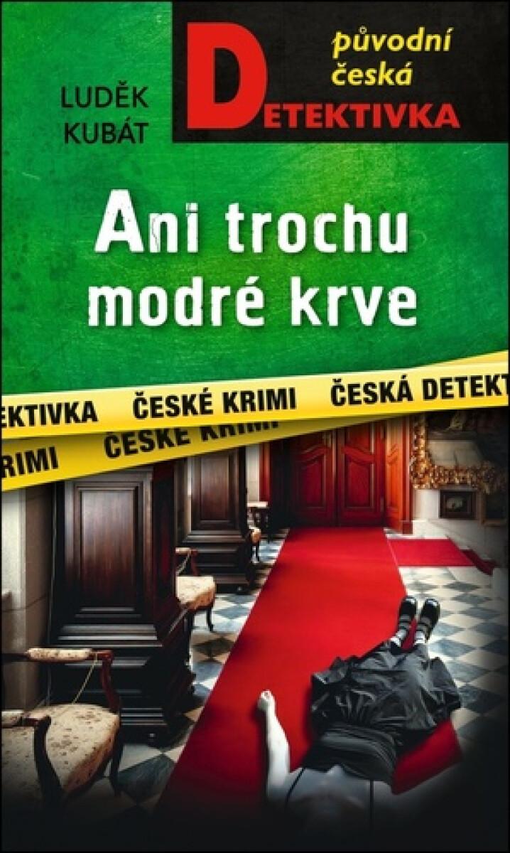 Ani trochu modré krve