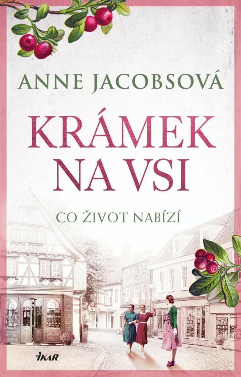 Krámek na vsi: Co život nabízí