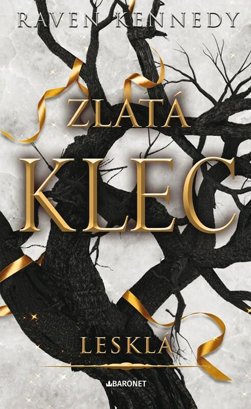 Zlatá klec - Lesklá