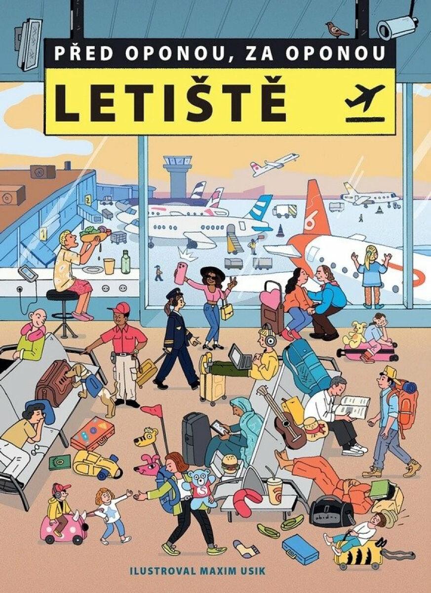 Před oponou, za oponou: Letiště