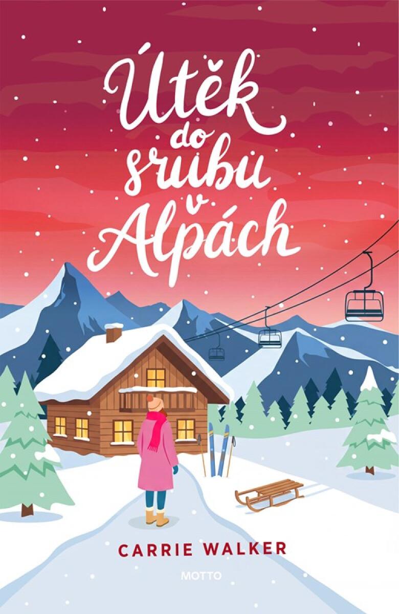 Novinka Útěk do srubu v Alpách