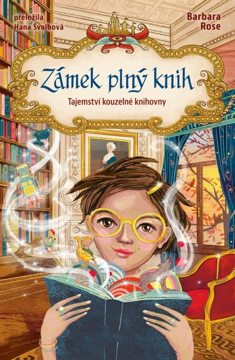 Zámek plný knih: Tajemství kouzelné knihovny